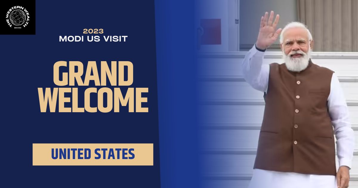 Modi US Visit 2023 Strengthening IndiaUS Relations The western wealth